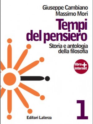 Tempi del pensiero vol 1. Età antica e medievale